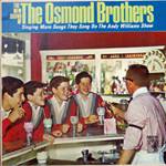 The New Sound of The Osmond Brothers Singing More Songs They Sang on the Andy Williams Show